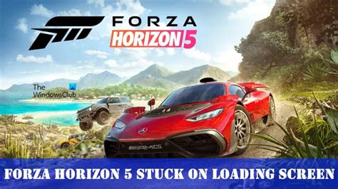 Forza Horizon 5: проблема бесконечной загрузки на PC