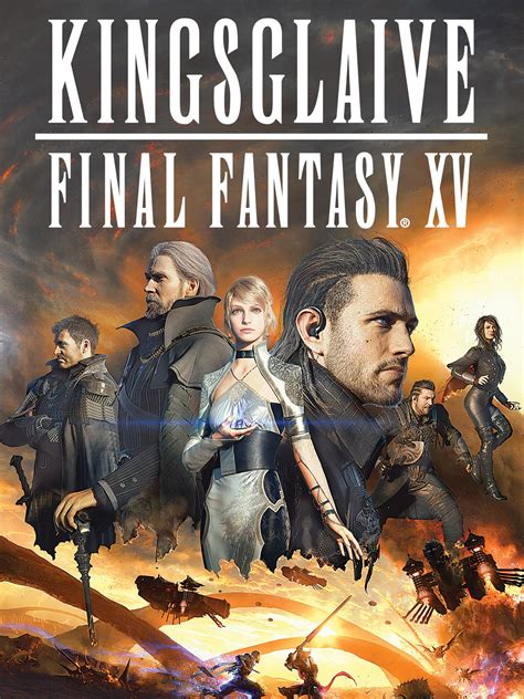 Kingsglaive: Final Fantasy XV